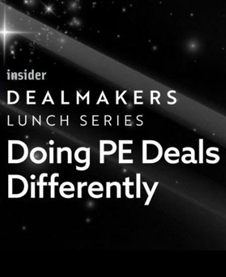 Insider Media’s Dealmakers Lunch Series